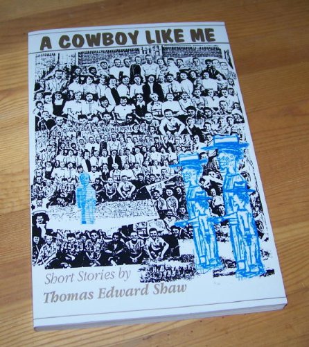 9780963337108: A cowboy like me: Short stories