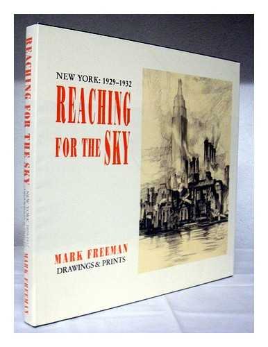 Beispielbild fr Reaching for the sky: New York, 1928-1932 : drawings and prints zum Verkauf von BooksRun