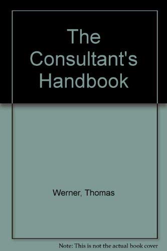 Stock image for The Consultant's Handbook for sale by Better World Books