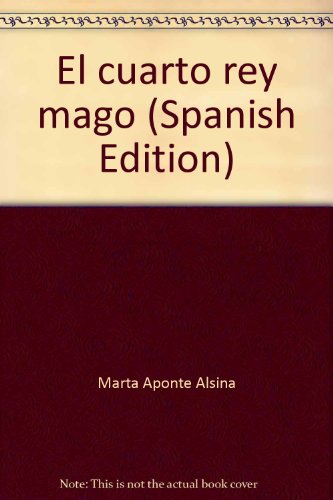 Beispielbild fr El cuarto rey mago (Spanish Edition) zum Verkauf von Books From California