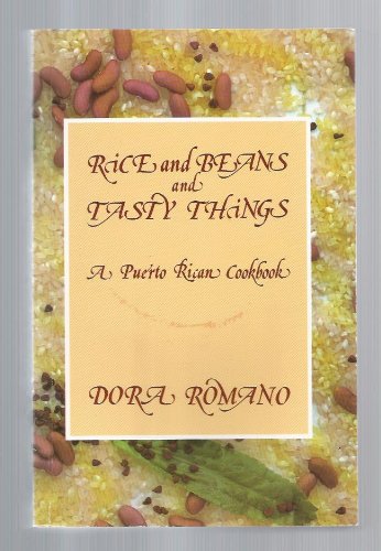 9780963344915: Rice and Beans and Tasty Things A Puerto Rican Cookbook
