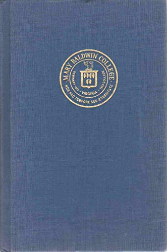 Stock image for To Live in Time: The Sesquicentennial History of Mary Baldwin College 1842-1992 SIGNED for sale by Heartwood Books, A.B.A.A.