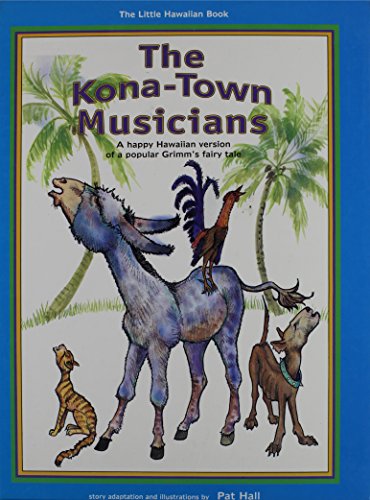 9780963349361: The Kona-Town Musicians