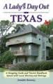 9780963353740: A Lady's Day Out in San Antonio, Texas (Leon Springs, Castroville, Bandera, Frio River Valley): A Shopping Guide and Tourist Handbook