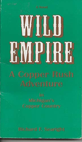 Beispielbild fr Wild Empire zum Verkauf von RW Books