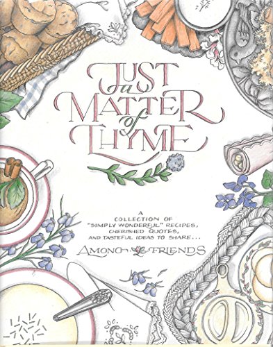 9780963355508: Just a Matter of Thyme