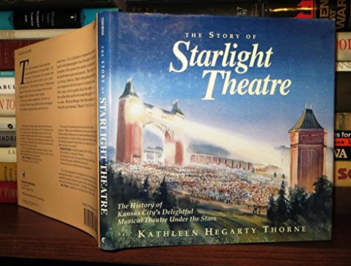 The Story of Starlight Theatre