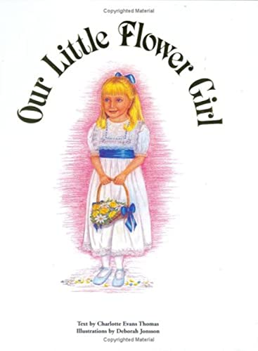 Beispielbild fr Our Little Flower Girl zum Verkauf von Wonder Book