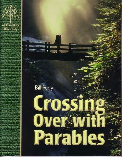 Beispielbild fr Crossing Over with Parables zum Verkauf von Half Price Books Inc.