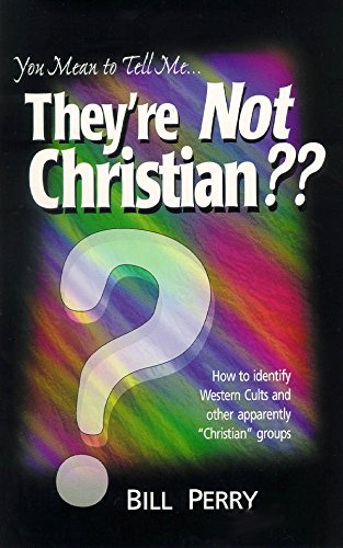 Beispielbild fr They're Not Christian?? zum Verkauf von Wonder Book