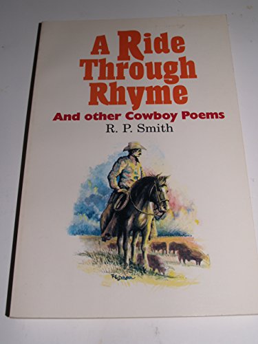 Beispielbild fr A Ride Through Rhyme and Other Cowboy Poems zum Verkauf von Bookmarc's