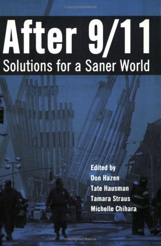 Stock image for After 9/11: Solutions for a Saner World for sale by Utah Book and Magazine