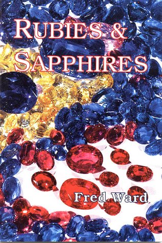 Beispielbild fr Rubies and Sapphires (Fred Ward Gem Book Series) zum Verkauf von HPB-Diamond