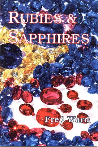 Stock image for Rubies and Sapphires (Fred Ward Gem Book Series) for sale by HPB-Diamond