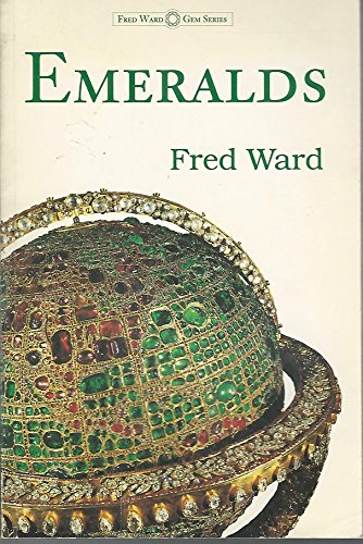 Stock image for Emeralds (The Fred Ward Gem Book) for sale by Books Unplugged