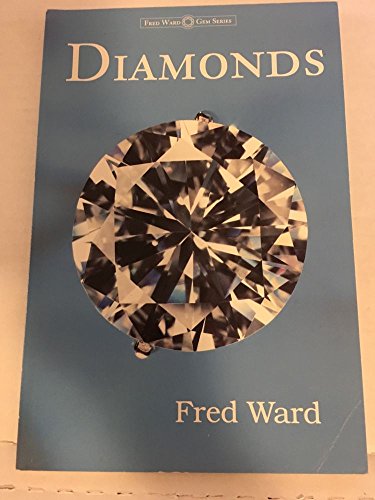 Stock image for Diamonds (The Fred Ward Gem Book) for sale by Wonder Book