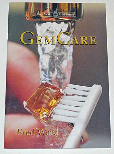 Beispielbild fr Gem Care (Fred Ward Gem Book Series) zum Verkauf von Hawking Books