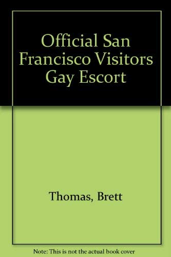 9780963379429: Official San Francisco Visitors Gay Escort