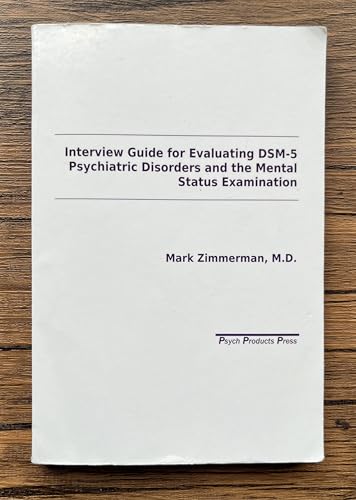 Stock image for Interview Guide for Evaluating Dsm-IV Psychiatric Disorders and the Mental Status Examination for sale by Goodwill of Colorado