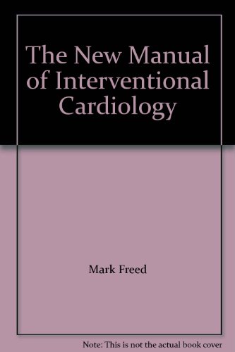 Stock image for The New Manual of Interventional Cardiology for sale by Irish Booksellers