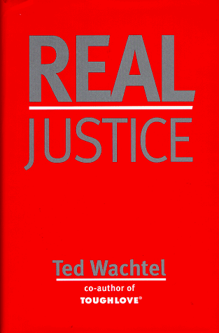 Beispielbild fr Real Justice zum Verkauf von Better World Books: West