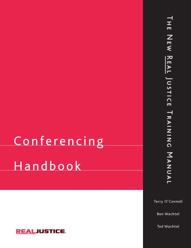 Beispielbild für Conferencing Handbook: New Real Justice Training Manual zum Verkauf von Hippo Books