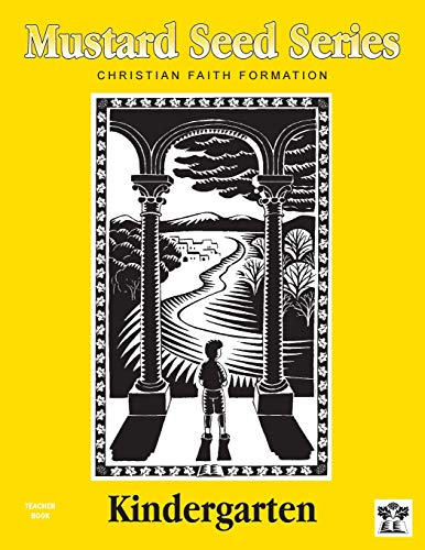 Imagen de archivo de Mustard Seed Series Kindergarten Teacher Book: Christian Faith Formation a la venta por Revaluation Books