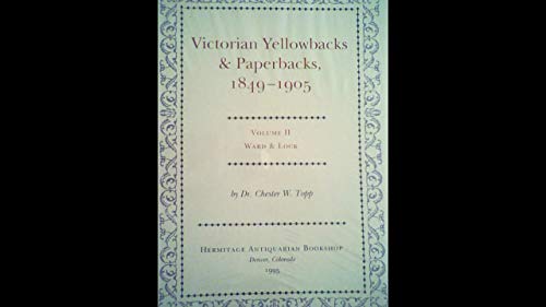 Imagen de archivo de Victorian Yellowbacks and Paperbacks, 1849-1905 Vol. 2 : Ward and Lock a la venta por Better World Books