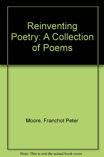 9780963395634: Reinventing Poetry: A Collection of Poems