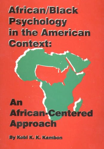 9780963396310: African/Black Psychology in the American Context: an African-Centered Approach Second Edition