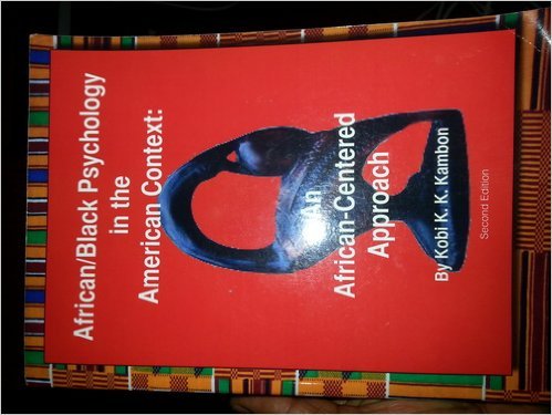 9780963396372: African/Black Psychology in the American Context: an African-Centered Approach Second Edition