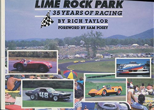 9780963399403: Lime Rock Park: 35 Years of Racing [Gebundene Ausgabe] by Taylor, Rich