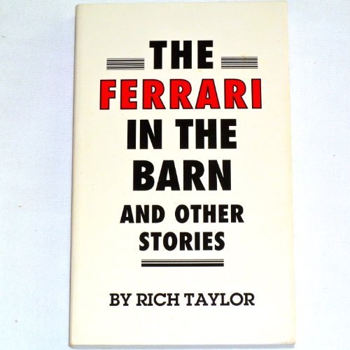 Stock image for The Ferrari in the barn and other stories for sale by ThriftBooks-Dallas