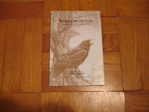 9780963400000: The Raven and the Totem: Traditional Alaska Native Myths and Tales