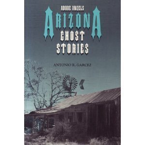 Beispielbild fr Adobe Angels: Arizona Ghost Stories zum Verkauf von Martinton Book Company