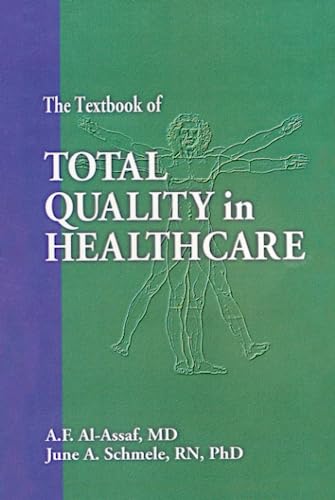 Beispielbild fr The Textbook of Total Quality in Healthcare zum Verkauf von Anybook.com