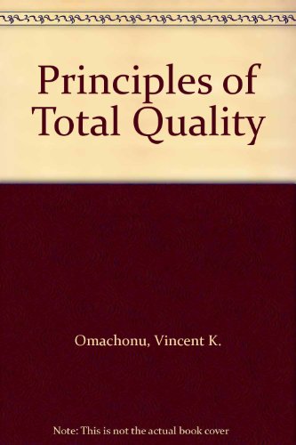 Beispielbild fr Principles of Total Quality zum Verkauf von Skelly Fine Books