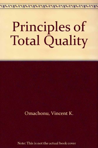 Imagen de archivo de Principles of Total Quality a la venta por Skelly Fine Books