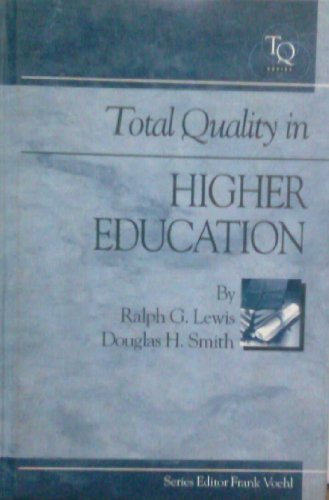 Stock image for Total Quality in Higher Education for sale by Better World Books