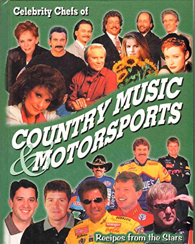 Beispielbild fr Celebrity Chefs of Country Music and Motor Sports zum Verkauf von SecondSale