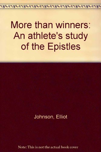 Beispielbild fr More than winners: An athlete's study of the Epistles zum Verkauf von HPB-Emerald