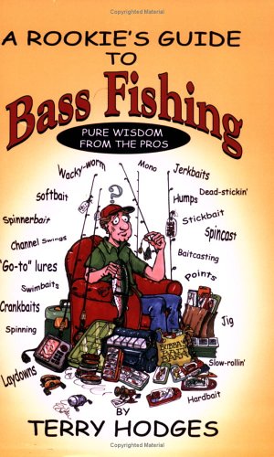 9780963409249: A Rookie's Guide to Bass Fishing