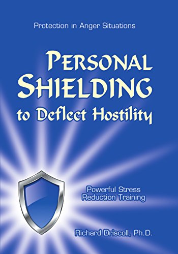9780963412621: Personal Shielding to Deflect Hostility: Powerful Stress Reduction Training