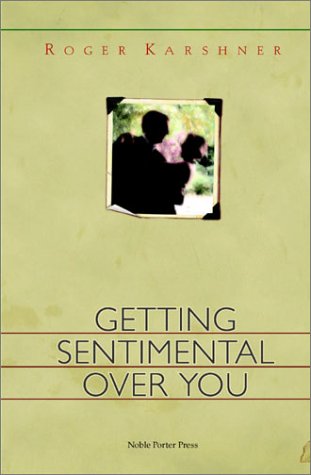 Stock image for Getting Sentimental Over You for sale by Sellsbooks
