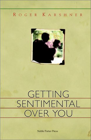 Stock image for Getting Sentimental over You for sale by Basement Seller 101