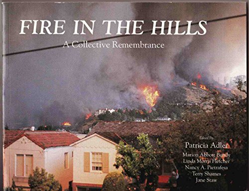 Imagen de archivo de Fire in the Hills: A Collective Remembrance a la venta por Wonder Book