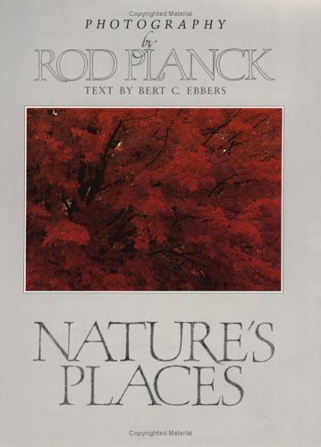 Imagen de archivo de Nature's Places: Photography by Rod Planck a la venta por Popeks Used and Rare Books, IOBA