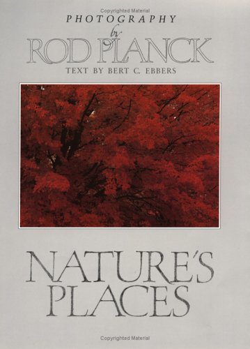 Stock image for Nature's Places: Photography by Rod Planck for sale by Popeks Used and Rare Books, IOBA