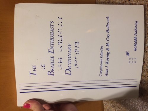 Imagen de archivo de The Braille Enthusiast's Dictionary a la venta por The Book Spot