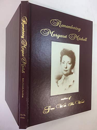 Imagen de archivo de Remembering Margaret Mitchell: Author of Gone With the Wind a la venta por HPB-Red
